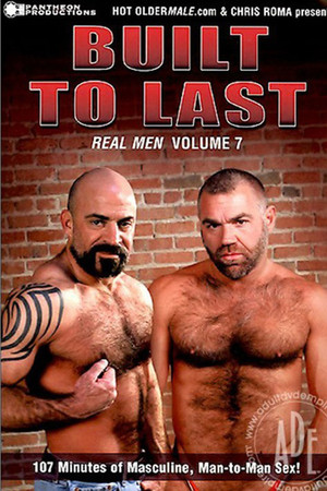 Real Men 7: Built To Last