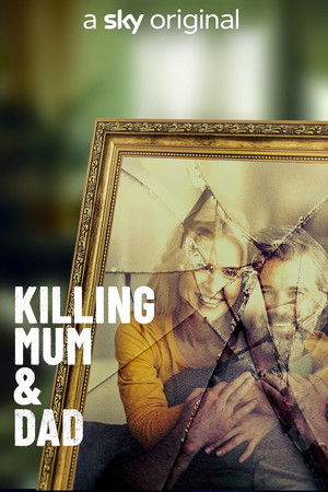 Killing Mum And Dad
