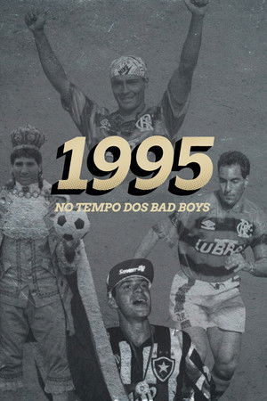 1995: No Tempo dos Bad Boys