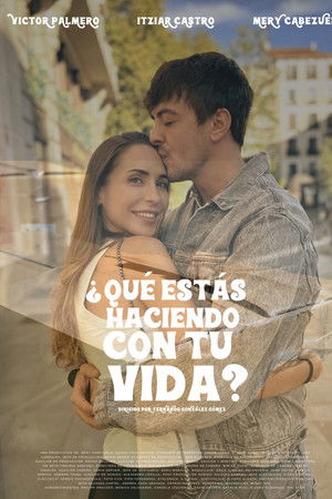 ¿Qué estás haciendo con tu vida?