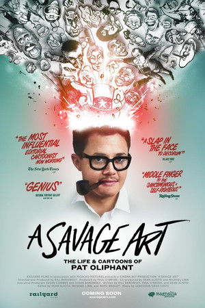 A Savage Art: The Life & Cartoons of Pat Oliphant