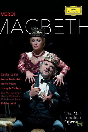 The Metropolitan Opera - Verdi: Macbeth
