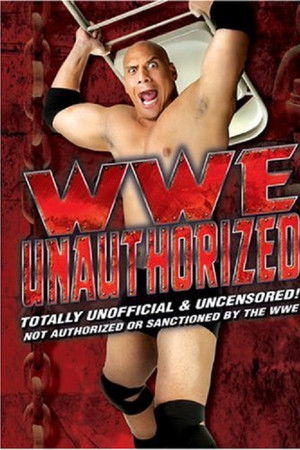 WWE: Unauthorized