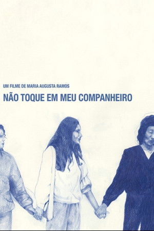 Não Toque Em Meu Companheiro