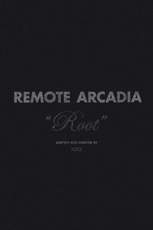 Remote Arcadia: Root