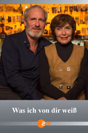 Was ich von dir weiß