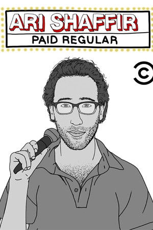 Ari Shaffir: Paid Regular