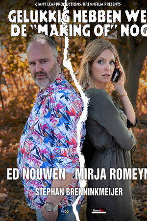 Gelukkig hebben we de Making of nog