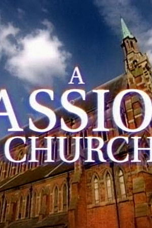 A Passion for Churches