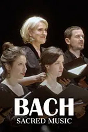 Bach, musiques sacrées Nativité, passion, résurrection