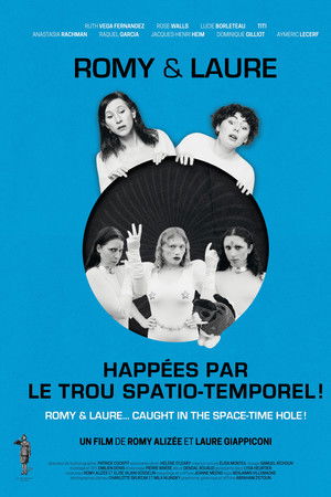 Romy & Laure... Happées par le Trou Spatio-Temporel!