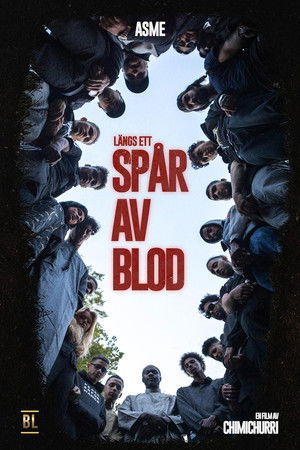 LÄNGS ETT SPÅR AV BLOD