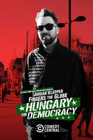 Jordan Klepper Fingers the Globe: Hungary for Democracy