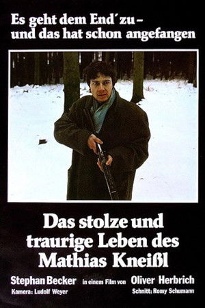 Das stolze und traurige Leben des Mathias Kneißl