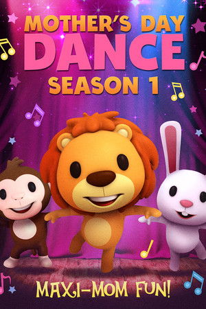 Mother's Day Dance Season 1