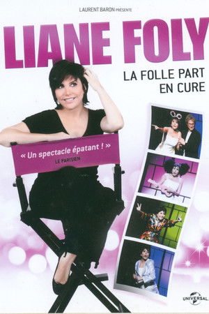 Liane Foly La folle part en cure