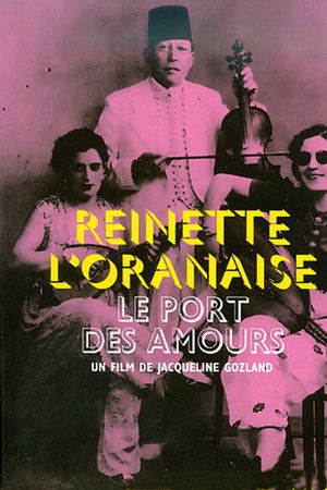 Le port des amours, Reinette l'Oranaise