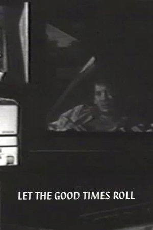 Let the Good Times Roll