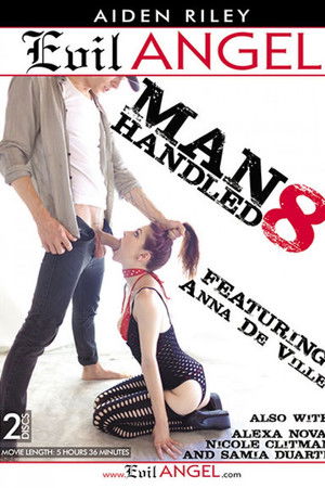 Manhandled 8