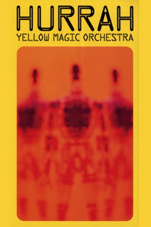 Hurrah: Yellow Magic Orchestra