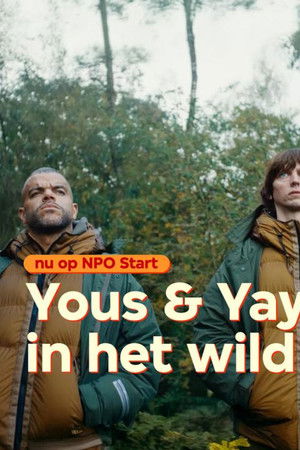 Yous & Yay in het wild