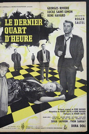 Le dernier quart d'heure