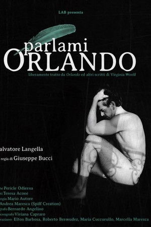Parlami, Orlando
