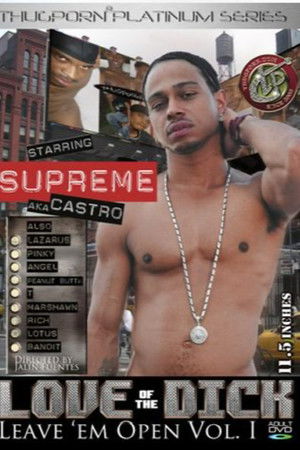 Love of the Dick 1: Leave 'em Open