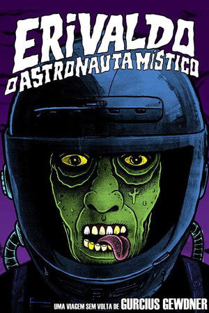 Erivaldo, o Astronauta Místico