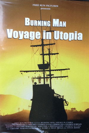 Burning Man: Voyage in Utopia