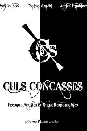 Culs Concasses (Presque Adultes et Quasi-Responsables)