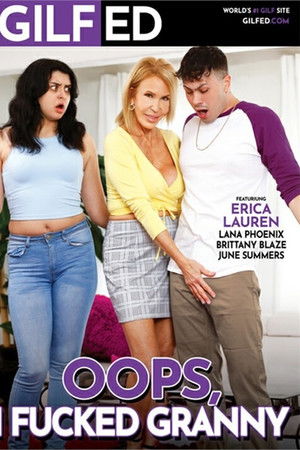 Oops, I Fucked Granny