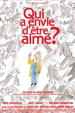 Qui a envie d'être aimé ?
