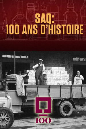 SAQ : 100 ans d’histoire