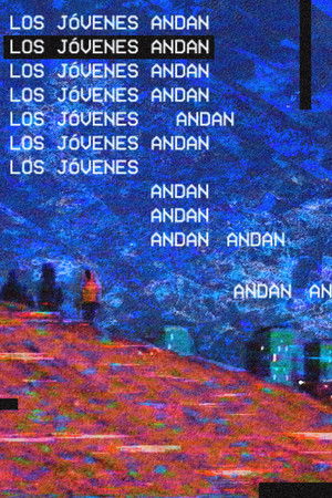 Los jóvenes andan