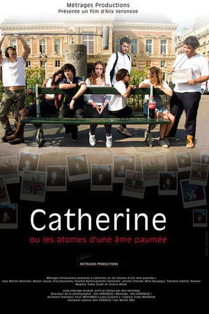 Catherine ou les atomes d'une âme paumée