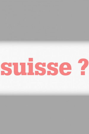 Suisse ?