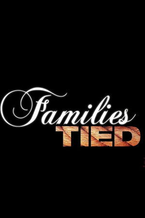 Families Tied