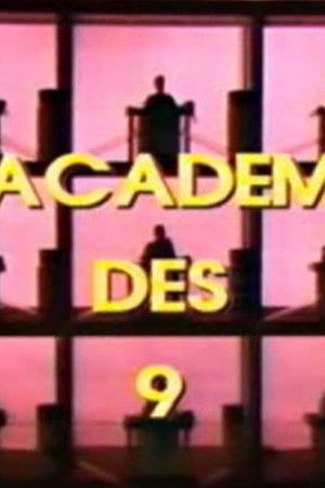 L'Académie des 9