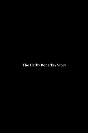 The Darby Bonarsky Story