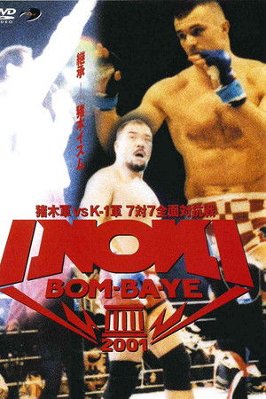 INOKI BOM-BA-YE 2001