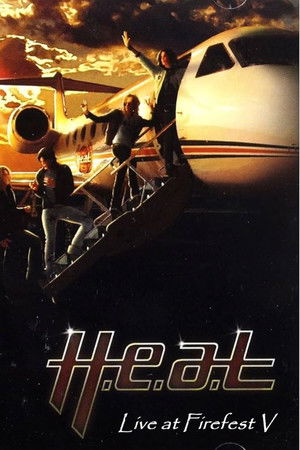 H.E.A.T. Live at Firefest V