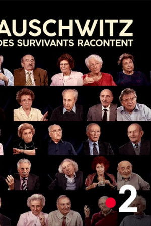 Auschwitz, des survivants racontent