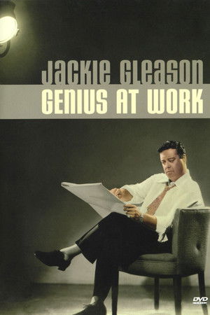 Jackie Gleason: Genius at Work