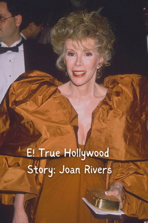 E! True Hollywood Story: Joan Rivers