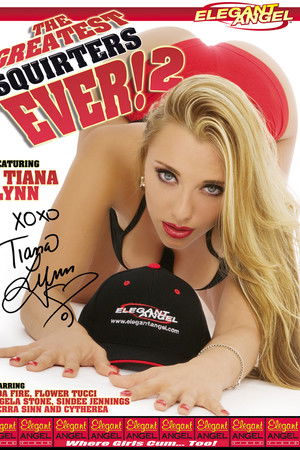 The Greatest Squirters Ever! 2