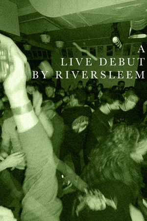 A Live Debut by Riversleem