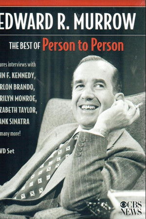 Edward R. Murrow - The Best Of Person To Person
