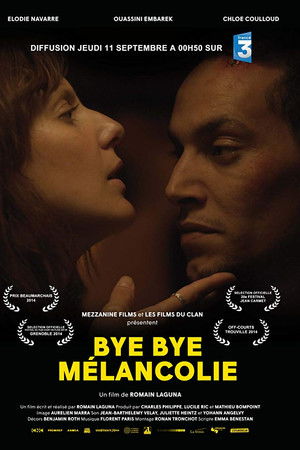 Bye Bye mélancolie