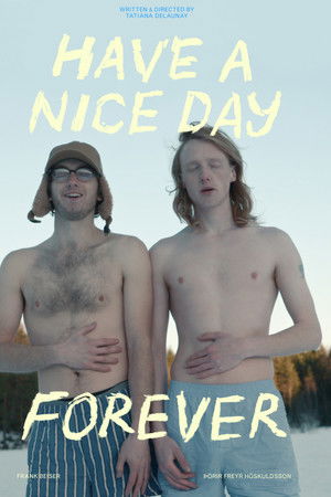 Have a Nice Day Forever